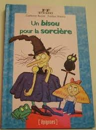 Un bisou pour la sorcière